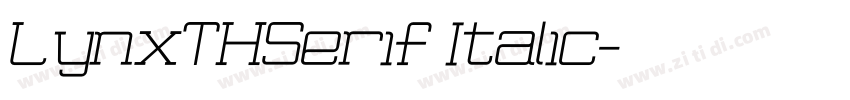 LynxTHSerif Italic字体转换